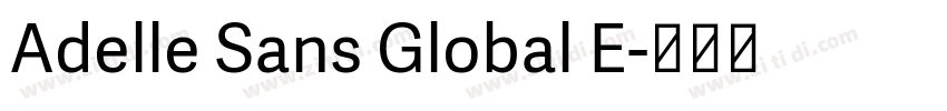 Adelle Sans Global E字体转换